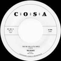 THE REVUES - Take Me For A Little