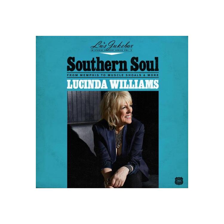 LUCINDA WILLIAMS - Lu's Jukebox Vol. 2: Southern Soul: