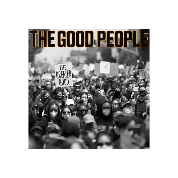GOOD PEOPLE - The Greater Good