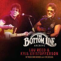 LOU REED & KRIS KRISTOFFERSON - Bottom Line Archive Series: In Their Own Words: With Vin Scelsa (3lp) (Rsd)