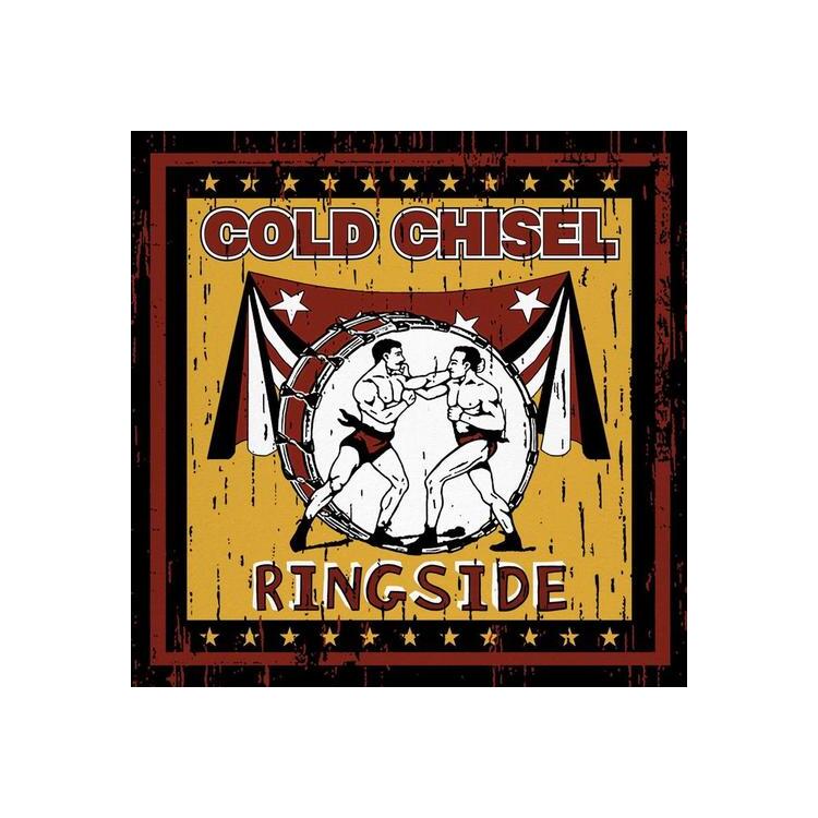 COLD CHISEL - Ringside (Limited Deluxe Edition Vinyl)