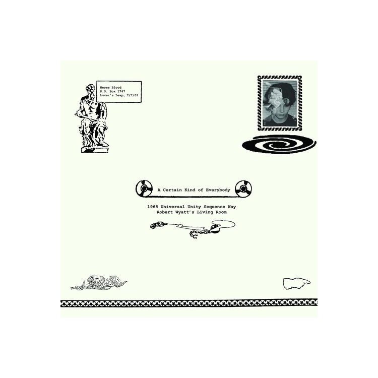 WEYES BLOOD - A Certain Kind' B/w 'everybody's Talkin'