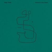 VEGA TRAILS - Tremors In The Static