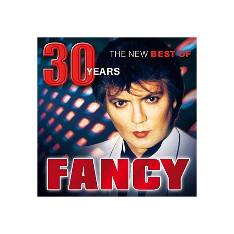 FANCY - 30 Years - The New Best Of
