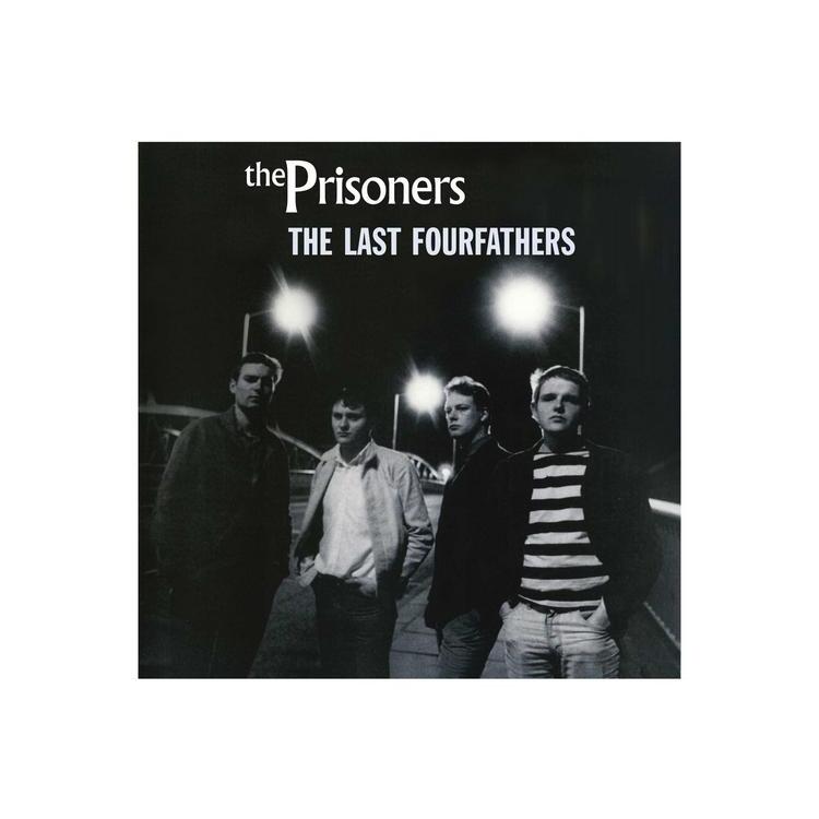 THE PRISONERS - The Last Fourfathers