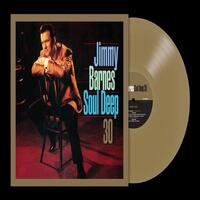JIMMY BARNES - Soul Deep 30 (Limited Edition Gold Vinyl)