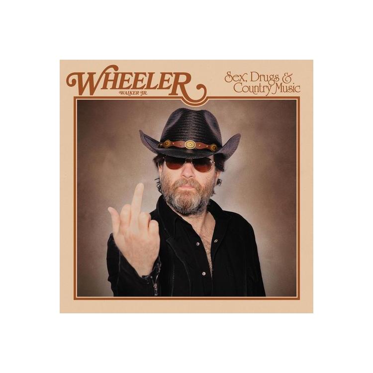 WHEELER WALKER JR. - Sex, Drugs & Country Music