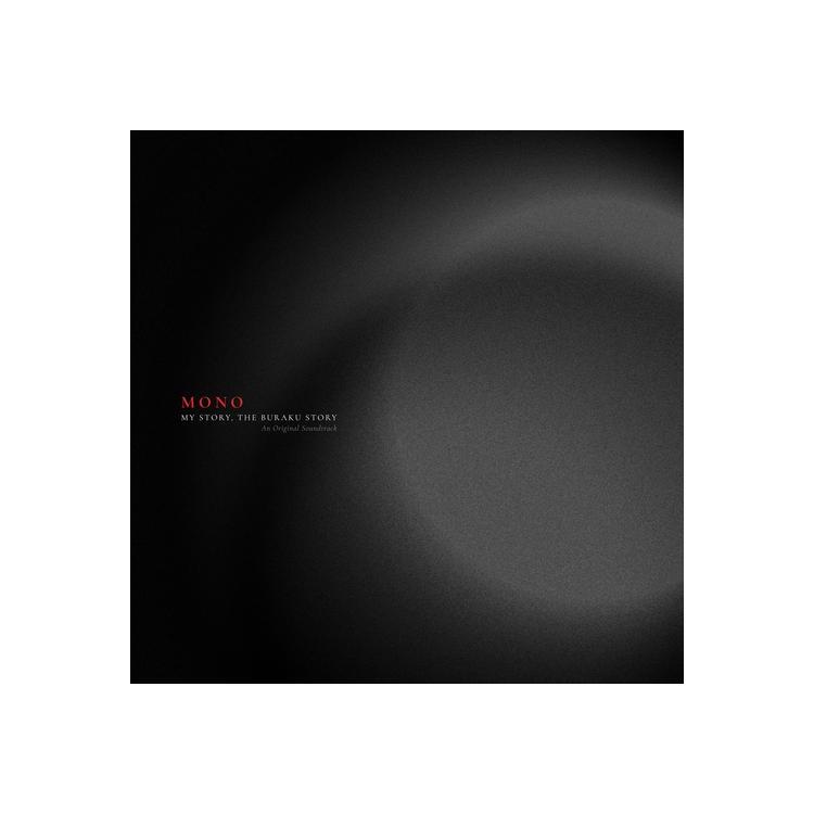 MONO - My Story, The Buraku Story (An Original Soundtrack)