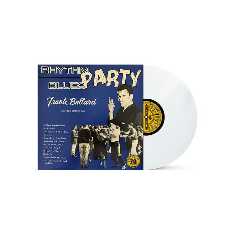 FRANK BALLARD - Rhythm Blues Party (Limited White Coloured Vinyl)