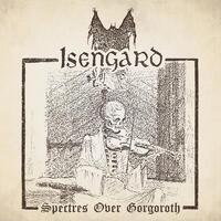 ISENGARD - Spectres Over Gorgoroth