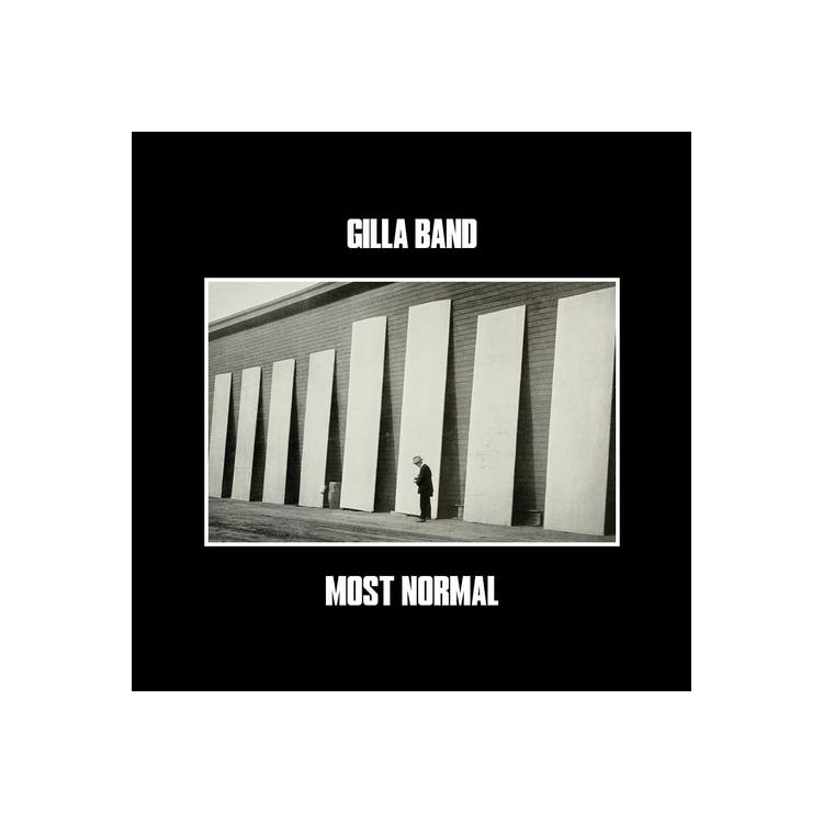 GILLA BAND - Most Normal