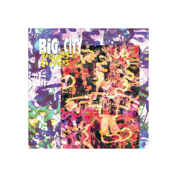 BIG CITY - Liquid Times [12in Ep]