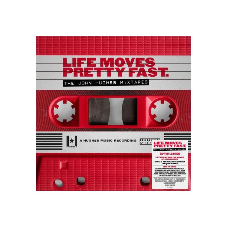 VARIOUS ARTISTS - Life Moves Pretty Fast: John Hughes Mixtapes (Vinyl)