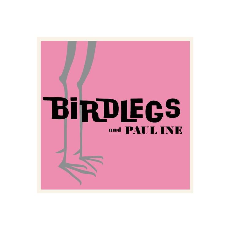 BIRDLEGS & PAULINE - Birdlegs & Pauline (Pink Vinyl)