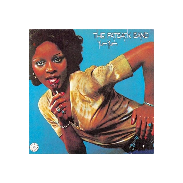 FATBACK BAND - Yum Yum