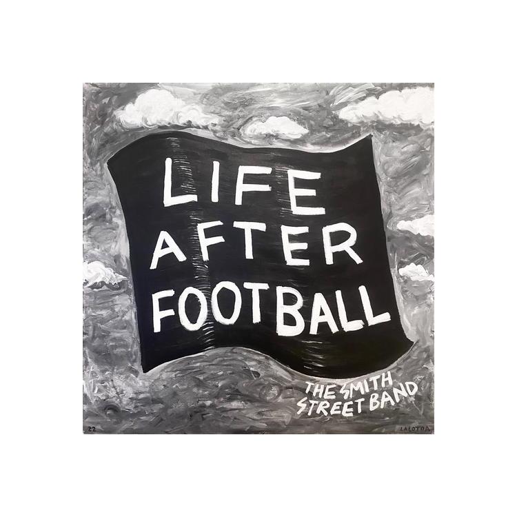 THE SMITH STREET BAND - Life After Football