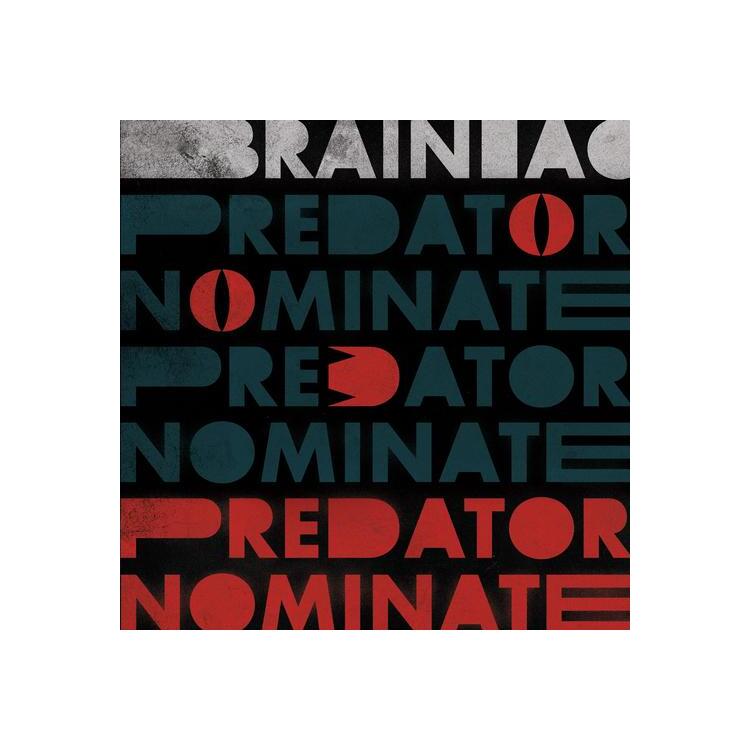 BRAINIAC - The Predator Nominate Ep
