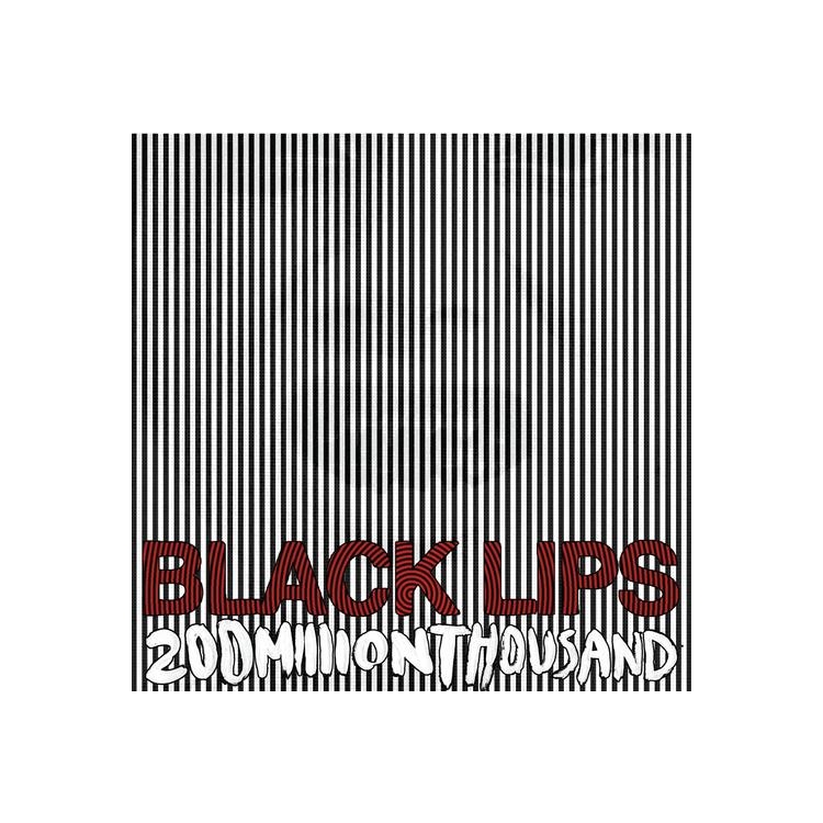 BLACK LIPS - 200 Million Thousand (Limited White Coloured Vinyl)