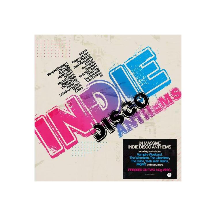 VARIOUS ARTISTS - Indie Disco Anthems