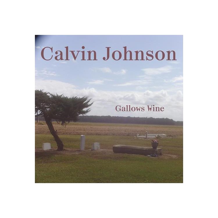 CALVIN JOHNSON - Gallows Wine