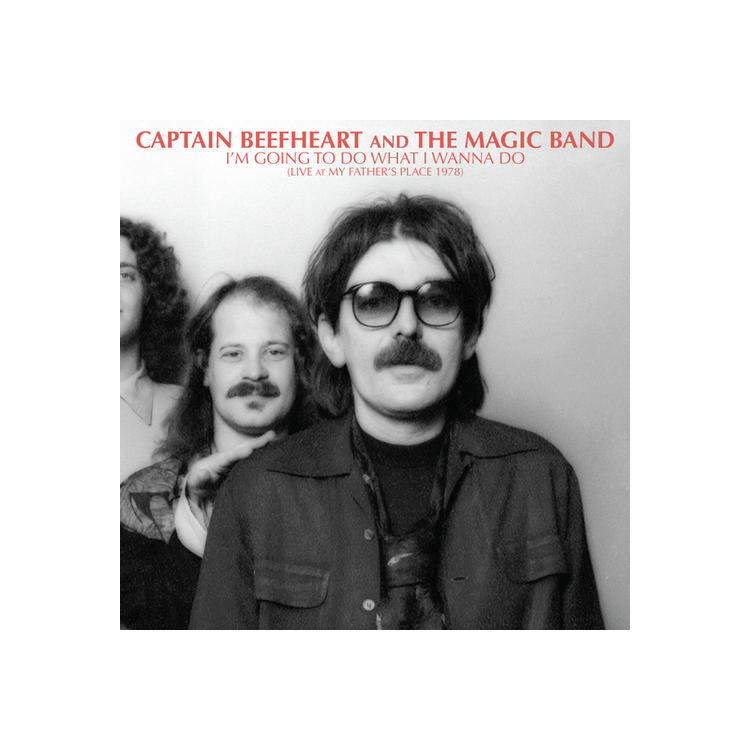 CAPTAIN BEEFHEART & THE MAGIC BAND - I'm Going To Do What I Wanna Do: Live At My Father's Place 1978 [lp] (Limited, Indie-exclusive)