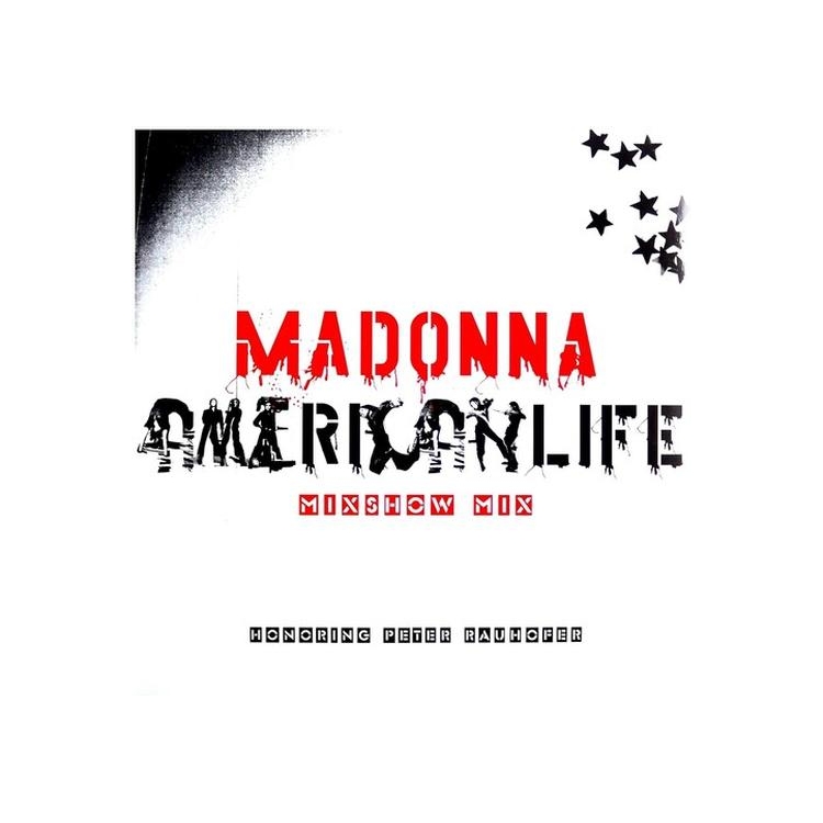 MADONNA - American Life Mixshow Mix (In Memory Of Peter Rauhofer) (Rsd)