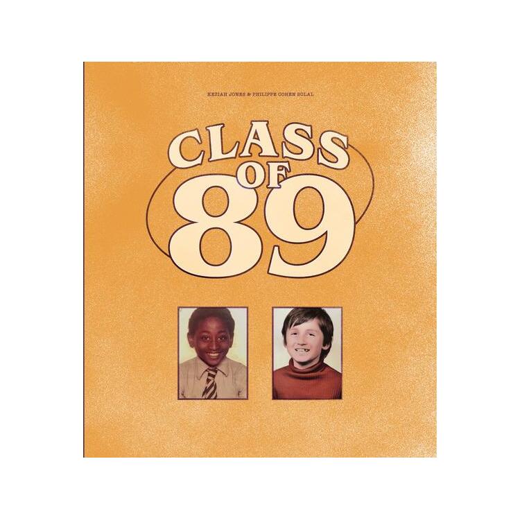 PHILIPPE & KEZIAH JONES COHEN-SOLAL - Class Of '89 (Vinyl)