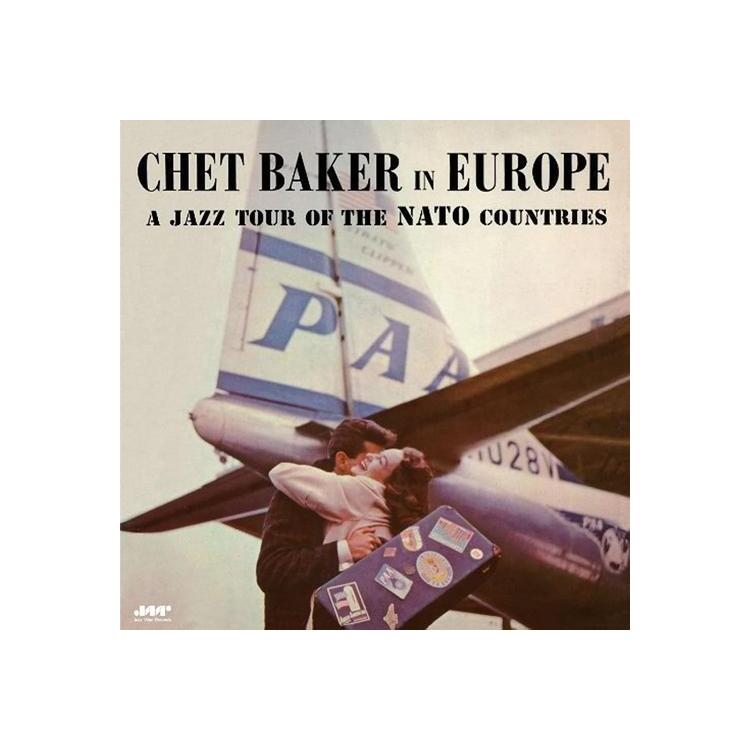 CHET BAKER - In Europe: A Jazz Tour Of The Nato Countries