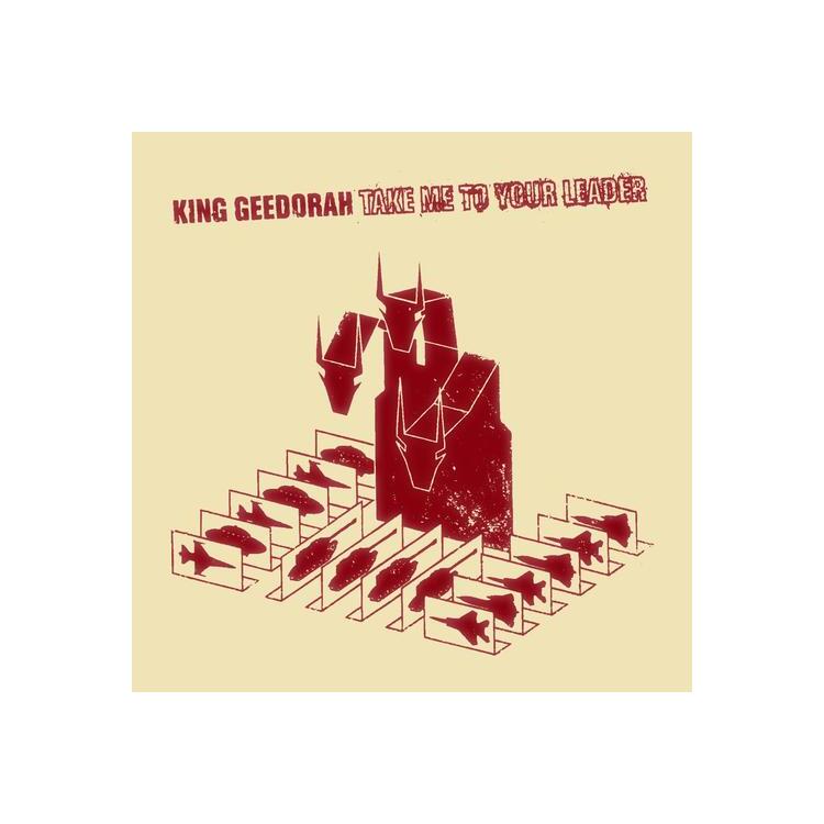KING GEEDORAH - Take Me To Your Leader + Anti-matter 7” Reissue