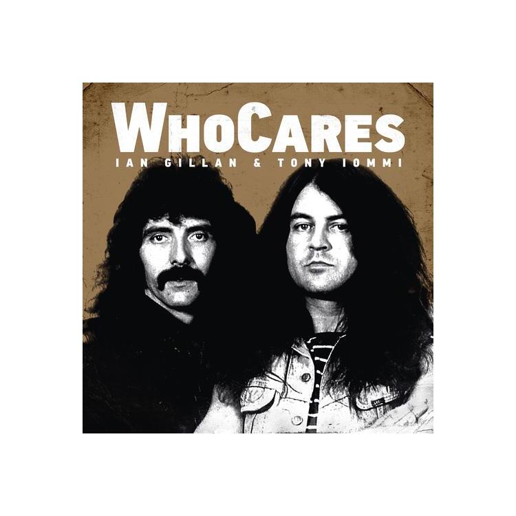 IAN GILLAN & TONY IOMMI - Who Cares (Gatefold White Vinyl)