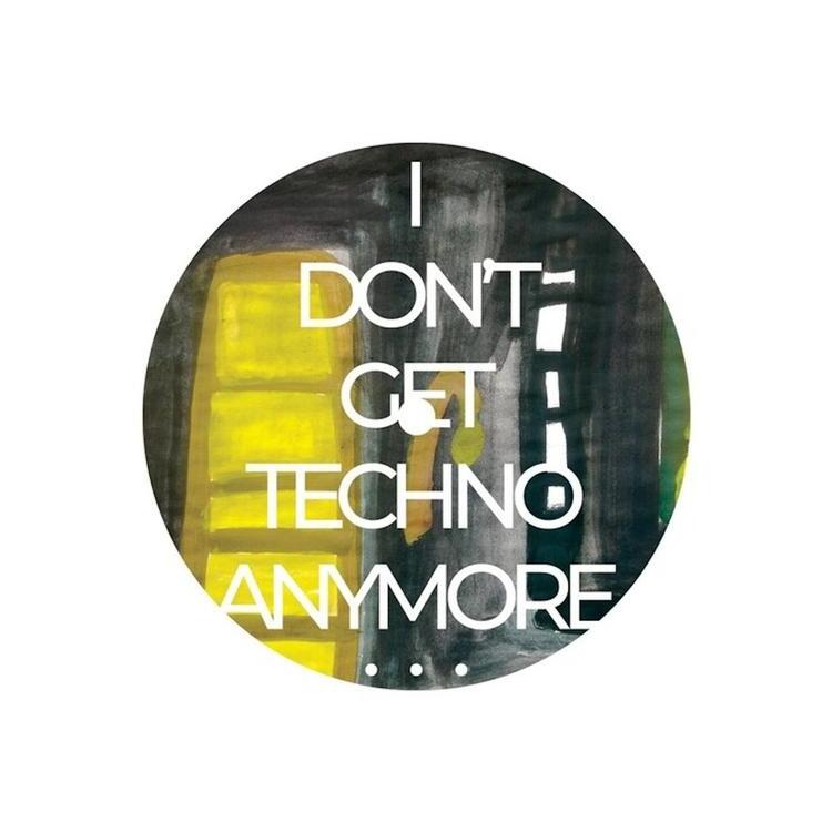 RICO PUESTEL - I Don't Get Techno Anymore... [12in]