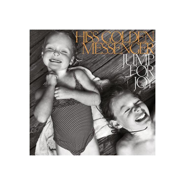 HISS GOLDEN MESSENGER - Jump For Joy