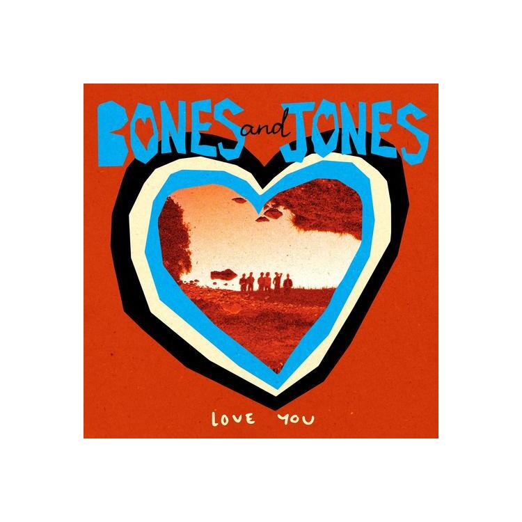 BONES AND JONES - Love You