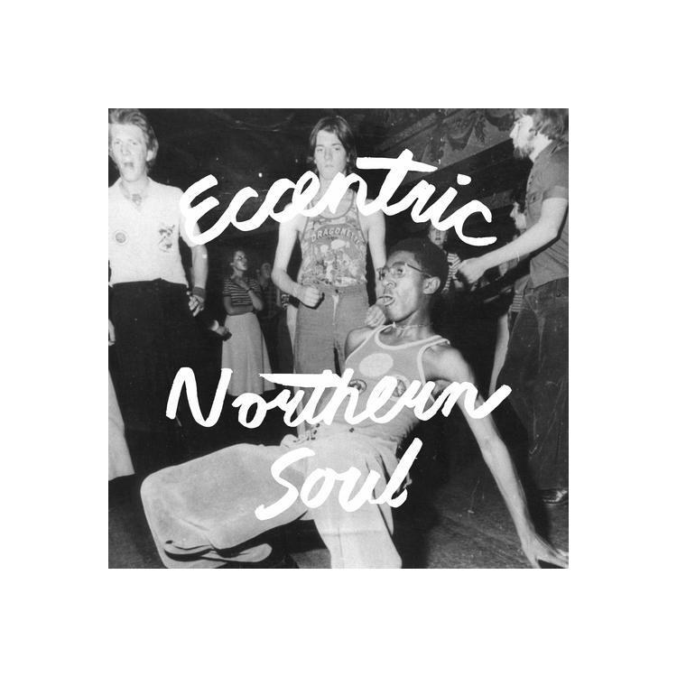 VARIOUS ARTISTS - Eccentric Northern Soul (Silver Vinyl)