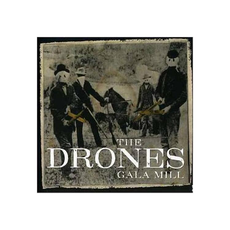 DRONES - Gala Mill