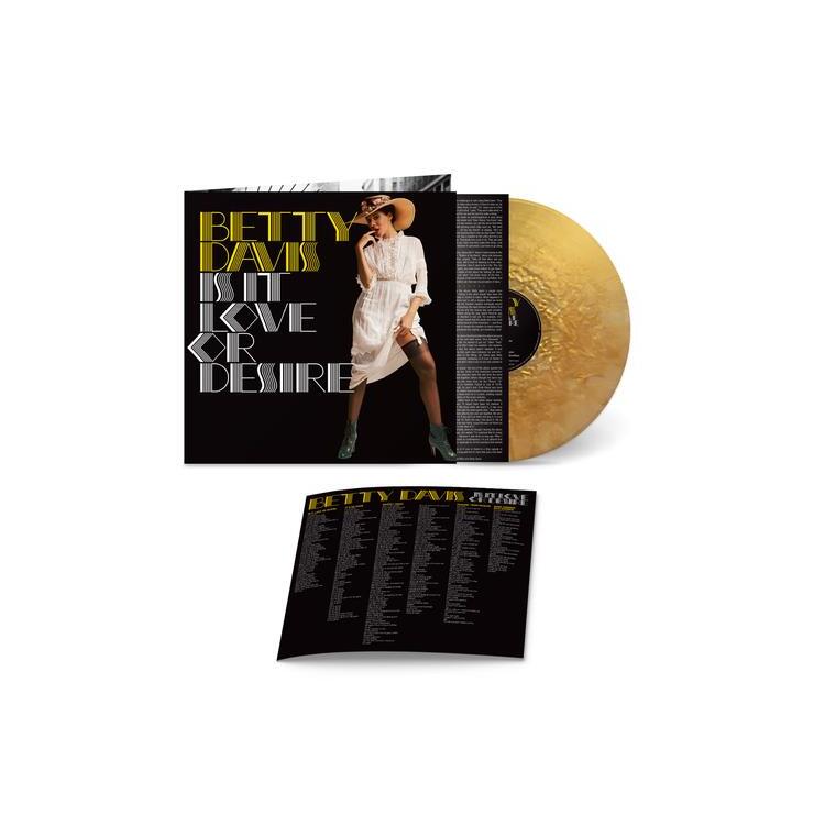 BETTY DAVIS - Is It Love Or Desire (Gold Vinyl)