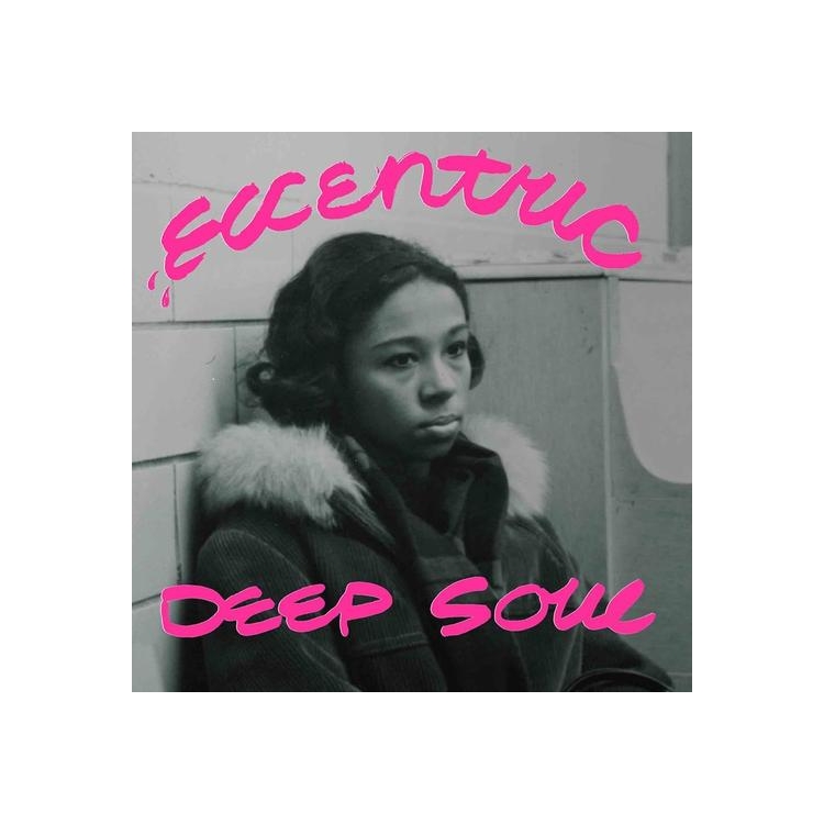 VARIOUS ARTISTS - Eccentric Deep Soul
