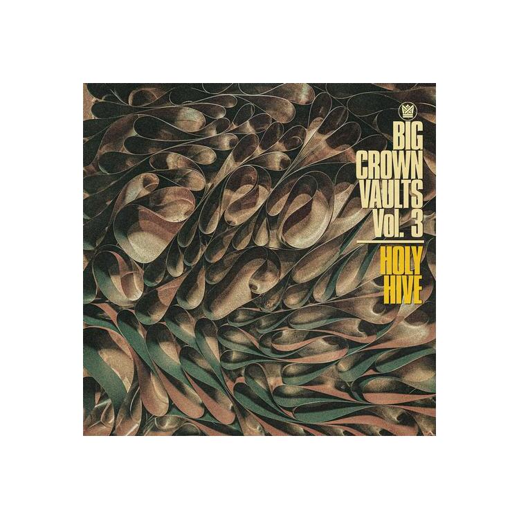 HOLY HIVE - Big Crown Valuts Vol. 3