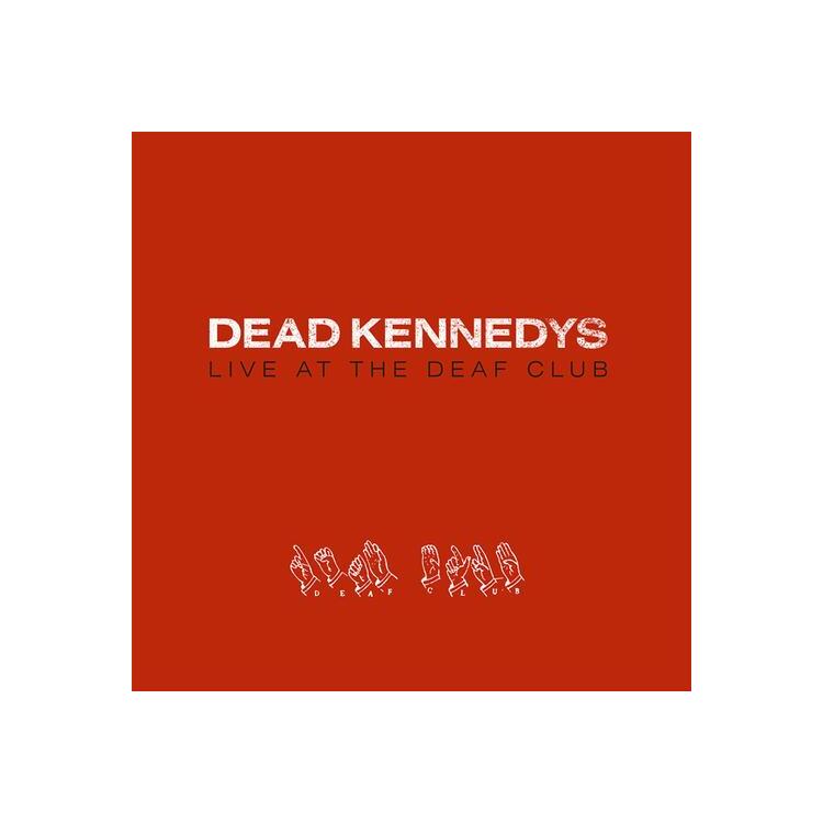 DEAD KENNEDYS - Live At The Deaf Club (Red Vinyl)