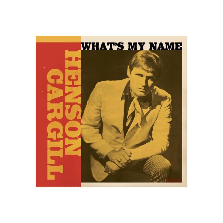 HENSON CARGILL - What's My Name (1967-1970) [lp] (Random Red Or Black Vinyl, Gatefold, Limited To 500)