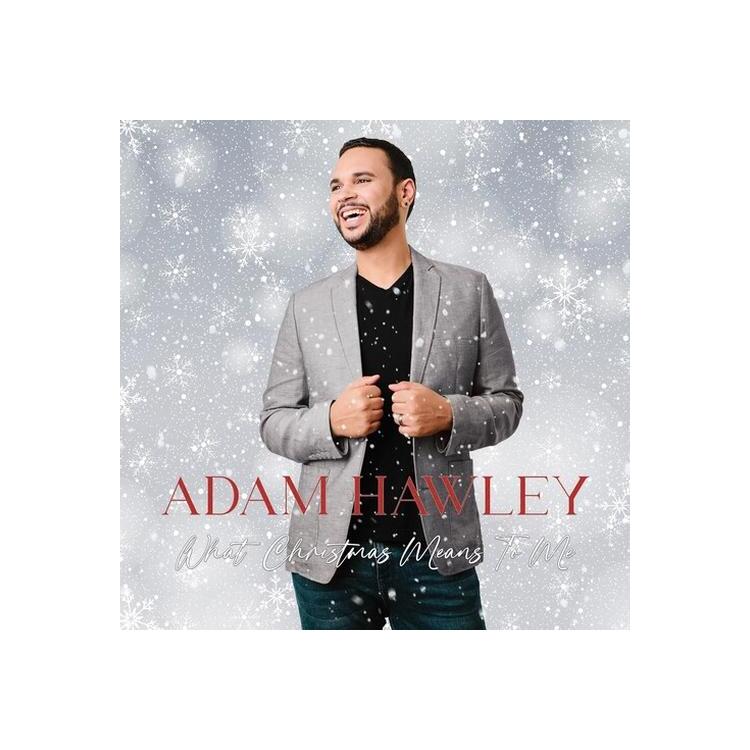 ADAM HAWLEY - What Christmas Means To Me