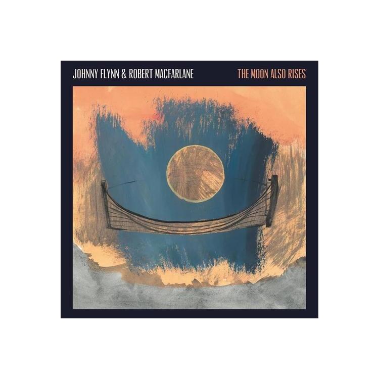 JOHNNY FLYNN & ROBERT MACFARLANE - The Moon Also Rises [lp] (Moon Colored Vinyl)