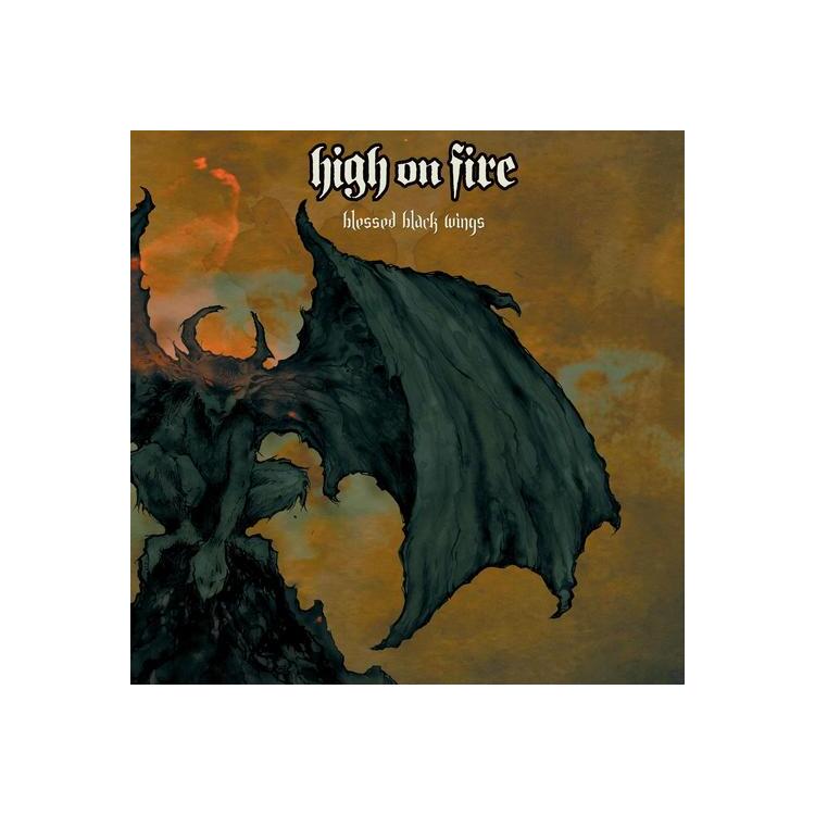 HIGH ON FIRE - Blessed Black Wings