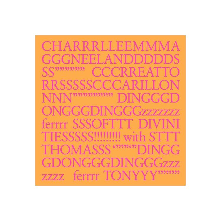 CHARLEMAGNE PALESTINE - Charrrlleemmma Gggneelanddddds Ssin''''' Cccrreatto Rrssssscccarillon Nnn'''''''' Dingggdongggdingggzzzzzzz Ferrrr [lp]