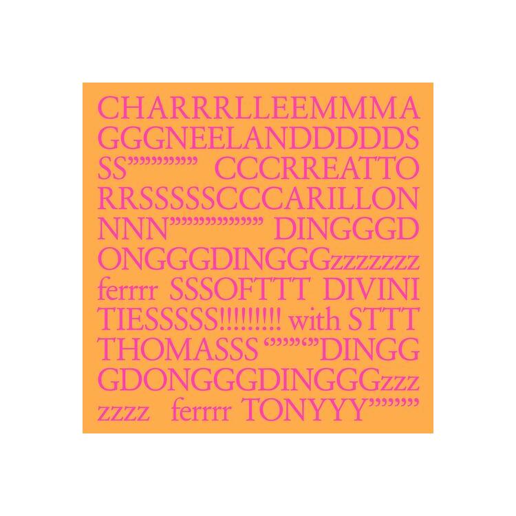 CHARLEMAGNE PALESTINE - Charrrlleemmma Gggneelanddddds Ssin''''' Cccrreatto Rrssssscccarillon Nnn'''''''' Dingggdongggdingggzzzzzzz Ferrrr [lp]