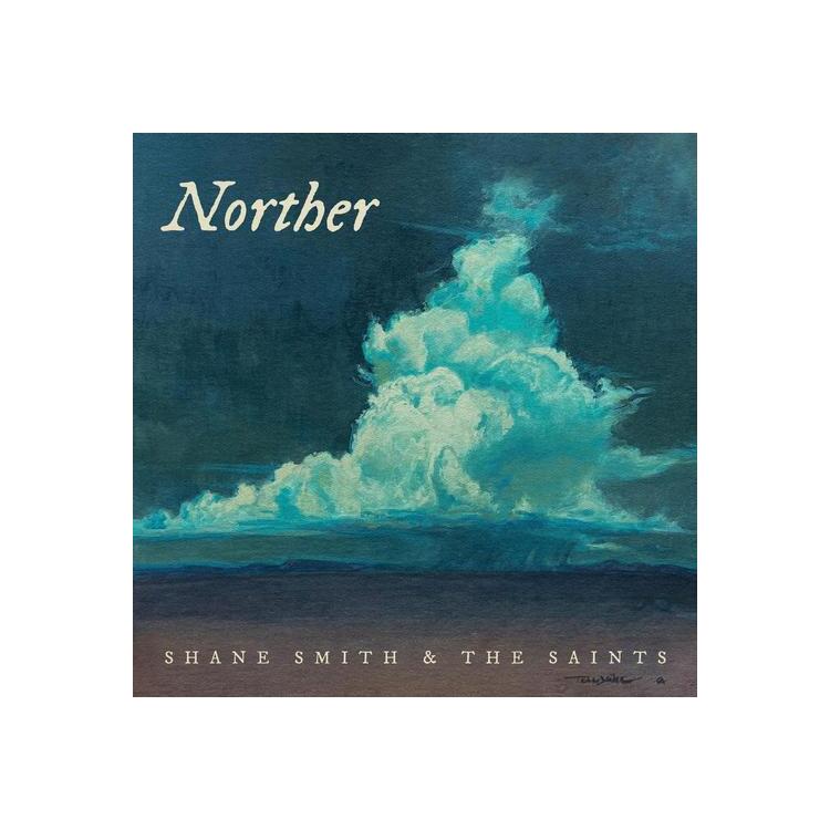 SHANE SMITH & THE SAINTS - Norther