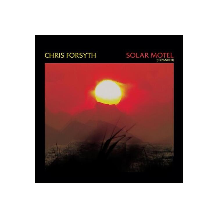 CHRIS FORSYTH - Solar Motel