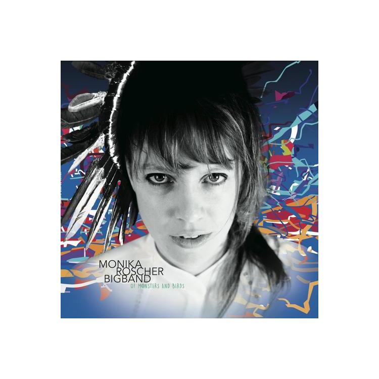 MONIKA BIGBAND ROSCHER - Of Monsters & Birds
