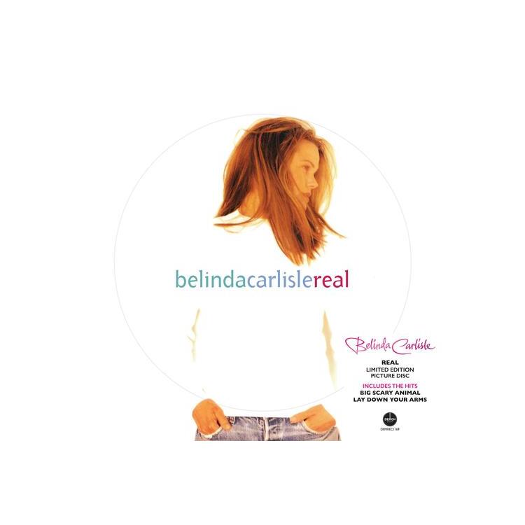 BELINDA CARLISLE - Real (Picture Disc)