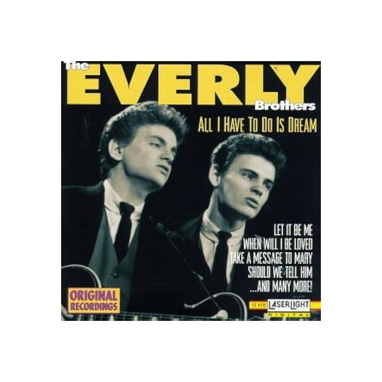 EVERLY BROTHERS - All I Have To Do Is Dream